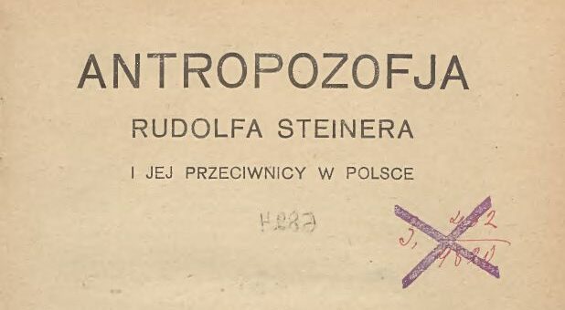 "Antropozofia Rudolfa Steinera i jej przeciwnicy w Polsce" (1925)