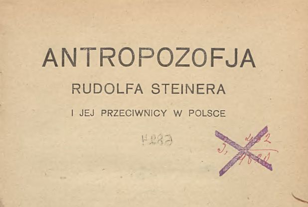"Antropozofia Rudolfa Steinera i jej przeciwnicy w Polsce" (1925)