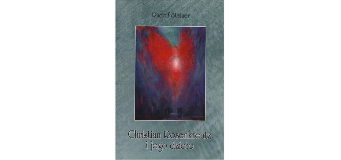 "Christian Rosenkreutz i jego dzieło"