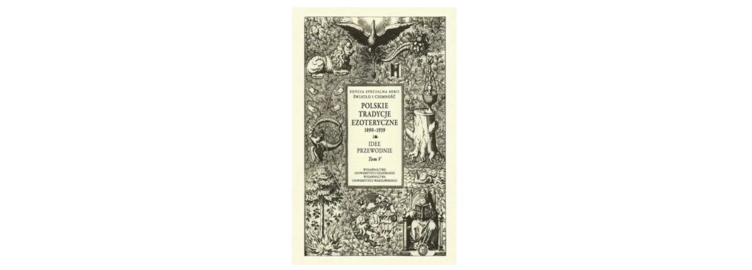 Ezoteryzm polski 1890–1939. Odzyskany wymiar kultury